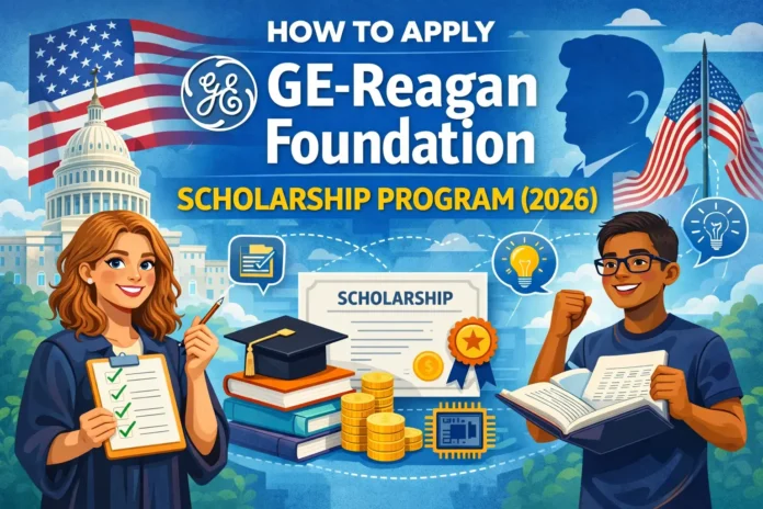 ChatGPT Image Jan 10, 2026, 01_48_38 PM How to Apply GE-Reagan Foundation Scholarship Program (2026)